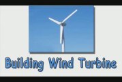 Building Wind Turbine-Building Wind Turbine Is Cheap & Easy!
