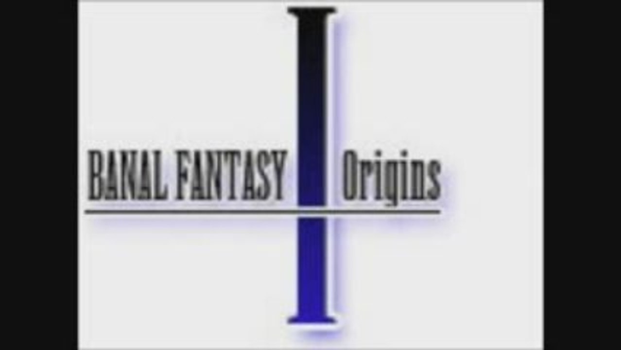 Banal Fantasy Origins I 12eme episode