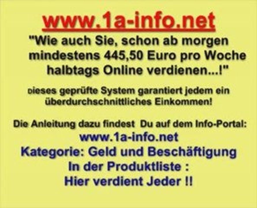 445 Euro pro Woche verdienen !