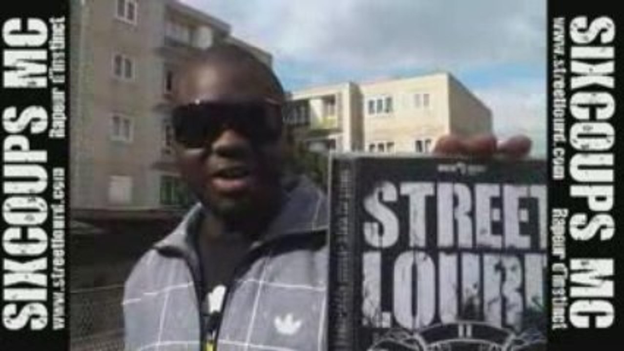 SixcoupS MC pour streetlourd 2 le blog