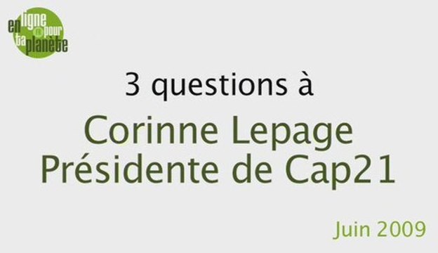3 questions Corinne Lepage