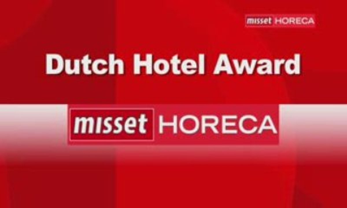Misset Horeca Live 16 06 09 Dutch Hotel Award