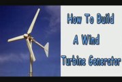 Learn How To Build A Wind Turbine Generator-Easy & Cheap Way