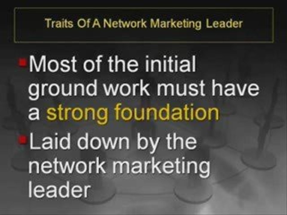 Traits Of A Network Marketing Leader