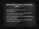 Getting Highly Qualified Targeted Blog Traffic