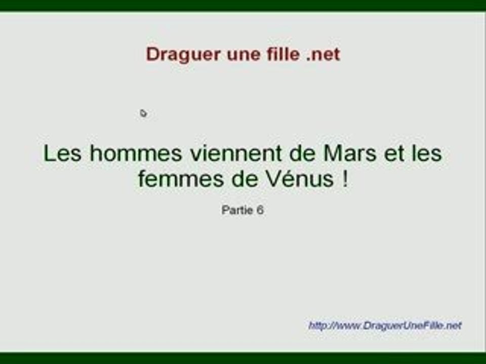 comment draguer une fille - 6 - Etre à son avantage