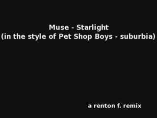 Muse - Starlight (suburbia style)