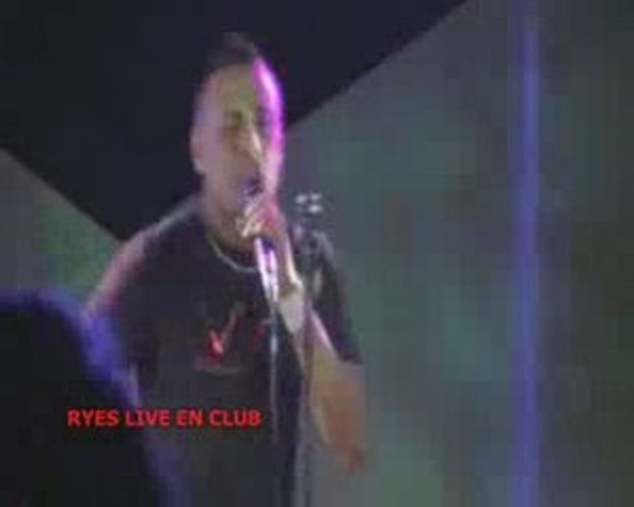 RYES LIVE EN CLUB