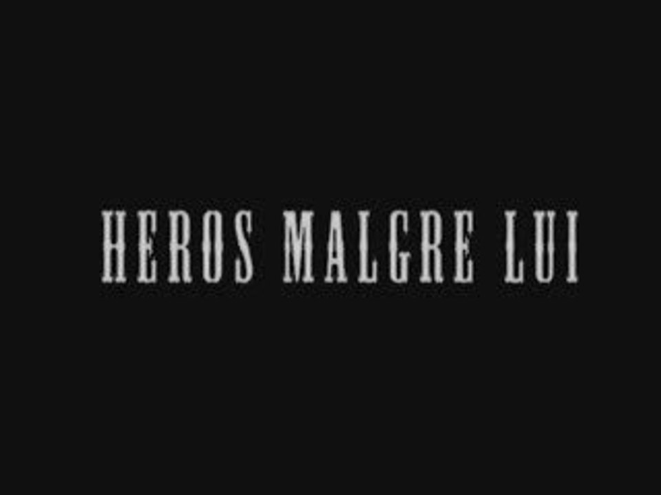 Héros Malgré Lui
