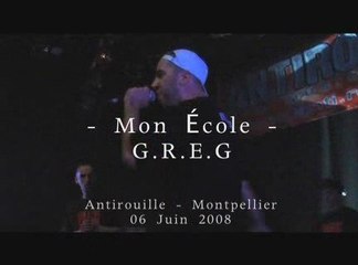 G-R-E-G feat Roya Killa-Mon ecole-Live