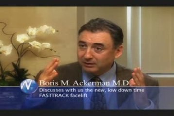 Dr. Boris Ackerman Discusses The FASTTRACK Facelift