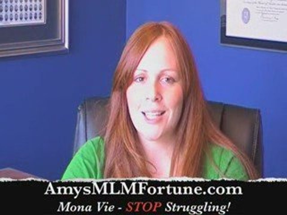Are YOU in MLM & "Network Marketing" Struggling in MonaVie