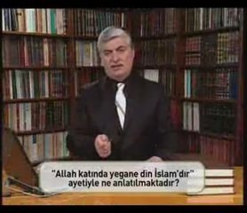 Allah indinde Din İslamdır ayeti