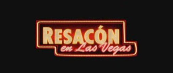 Resacon  en Las Vegas Trailer Español