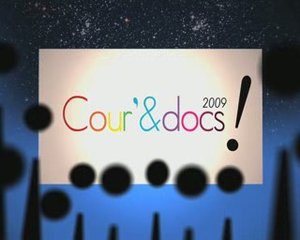 Cour'&docs! 2009