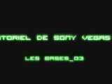 Tutoriel de Sony Vegas 7 : les bases_03 [French]