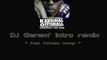 Kardinal offishall- Dangerous ( DJ Gerem' intro remix )