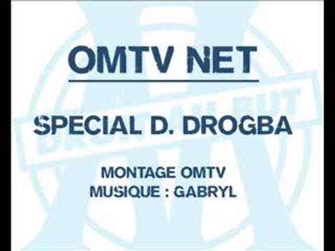LES 32 BUTS DE DROGBA - MARSEILLE