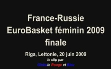 France-Russie, finale de l'EuroBasket féminin 2009 (le clip)