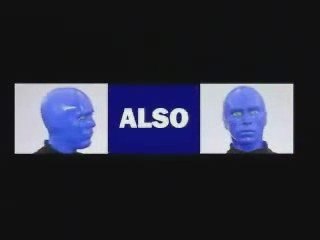 Blue Man Group - Earth  to America