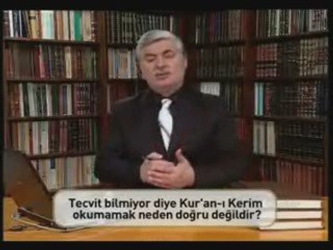Tecvit bilmeden Kuran okumak