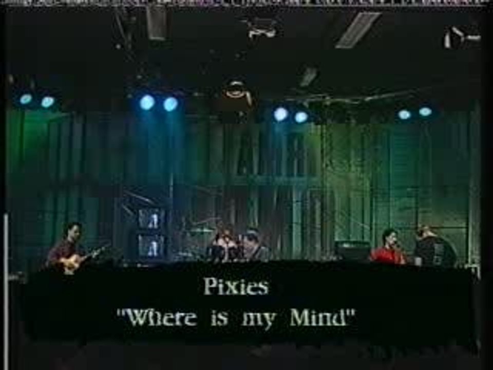 Pixies - Where Is My Mind  1988